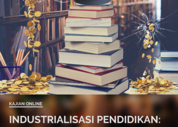 Industrialisasi Pendidikan: Memperkokoh Paradigma Kemewahan Berkuliah