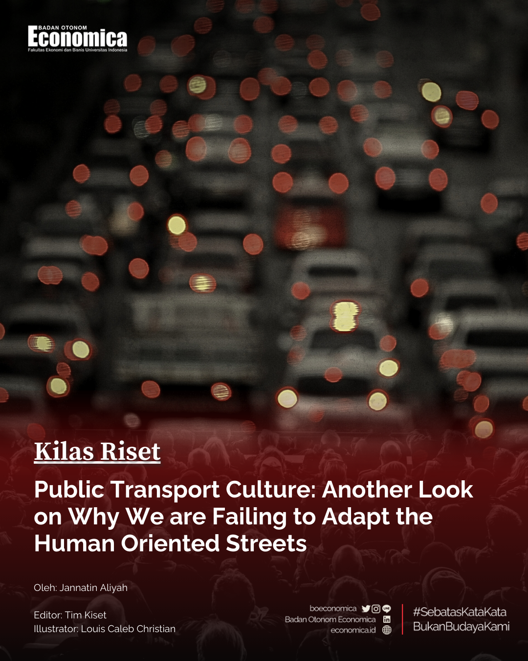 Public Transport Culture: Another Look on Why We are Failing to Adapt the Human Oriented Streets