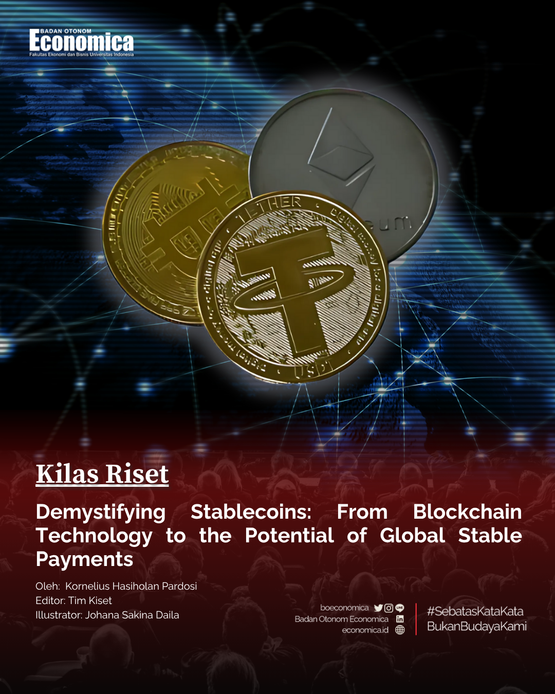 Demystifying Stablecoins: From Blockchain Technology to the Potential of Global Stable Payments