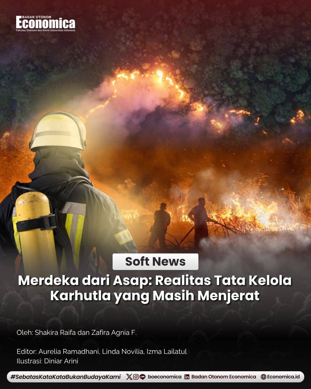 Merdeka dari Asap: Realitas Tata Kelola Karhutla yang Masih Menjerat