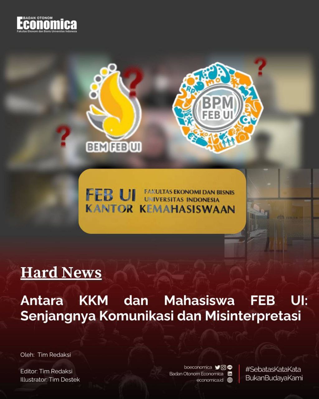 Antara KKM dan Mahasiswa FEB UI: Senjangnya Komunikasi dan Misinterpretasi 