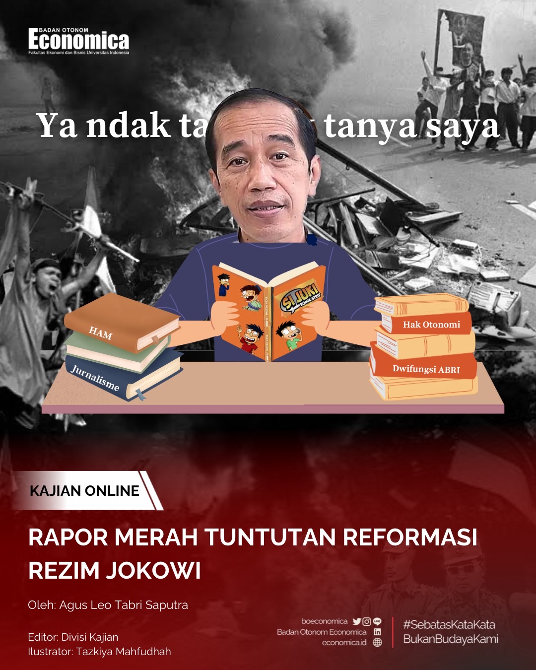 Rapor Merah Tuntutan Reformasi Rezim Jokowi