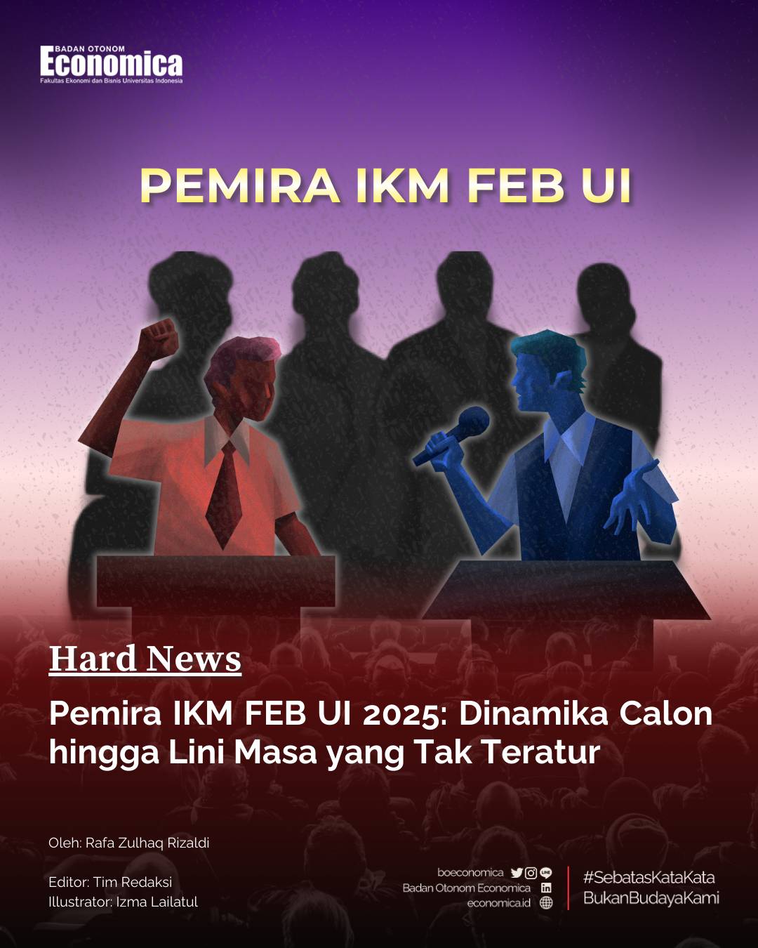 Pemira IKM FEB UI 2025: Dinamika Calon hingga Lini Masa yang Tak Teratur