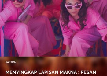 Menyingkap Lapisan Makna : Pesan Mendalam dibalik Film Barbie