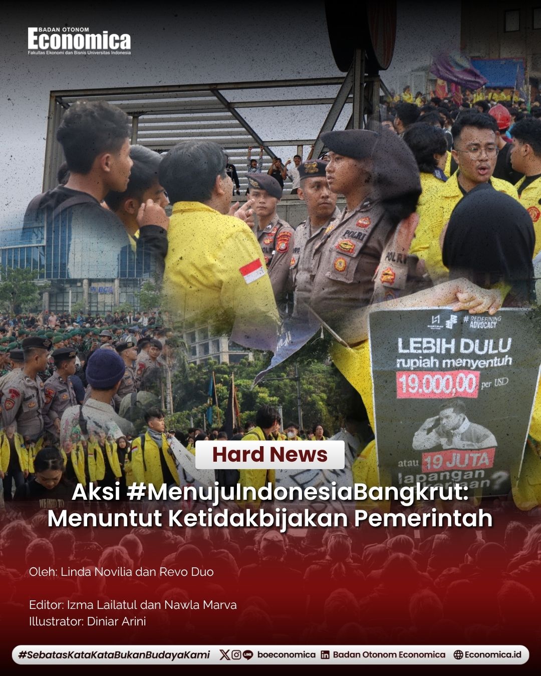 Aksi #MenujuIndonesiaBangkrut: Menuntut Ketidakbijakan Pemerintah