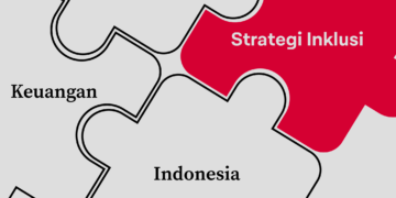 Fintech: Strategi Inklusi Keuangan Indonesia