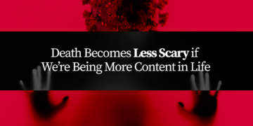 The Fear of Dying and Vainness of Life