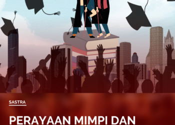 Perayaan Mimpi dan Kota Bestari